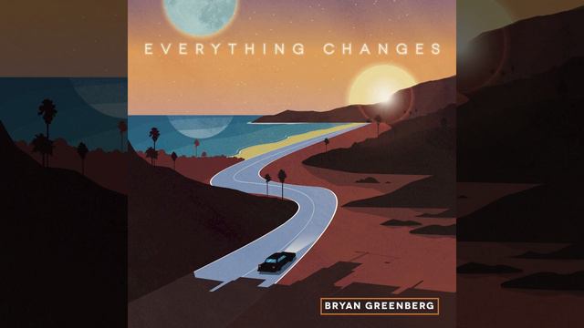 Everything Changes