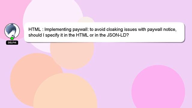 HTML : Implementing paywall: to avoid cloaking issues with paywall notice, should I specify it in t смотреть онлайн