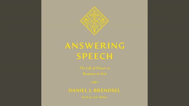 Chapter 4: Praying in Response to Scripture.7 - Answering Speech смотреть онлайн