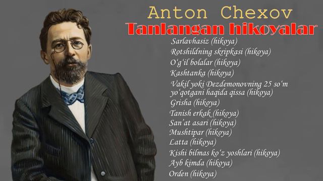 Anton Chexov. Tanlangan Hikoyalar. 4-qism