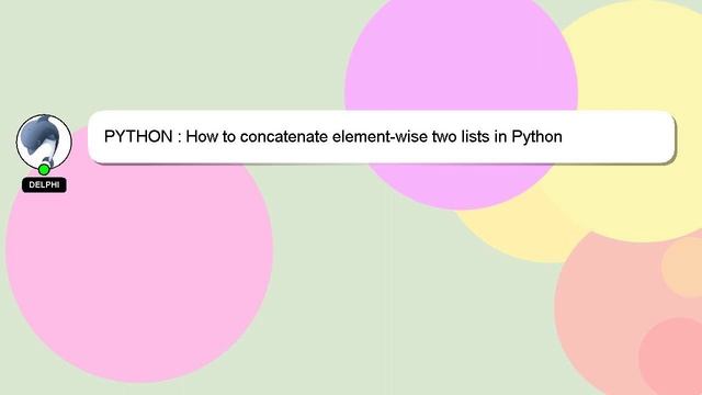 PYTHON : How to concatenate element-wise two lists in Python смотреть онлайн