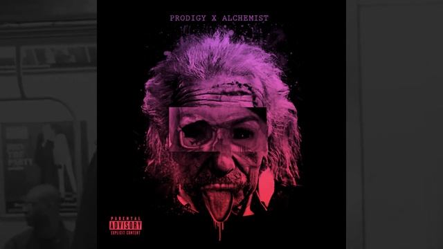 Prodigy & The Alchemist  ● 2013 ●  Albert Einstein (FULL ALBUM)