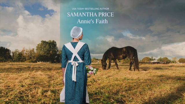 Annie's Faith - Book 2 - Amish Romance Secrets FULL-LENGTH FREE AUDIOBOOK смотреть онлайн