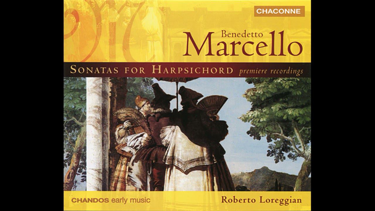 Benedetto Marcello - sonatas for harpsichord, CD2 смотреть онлайн