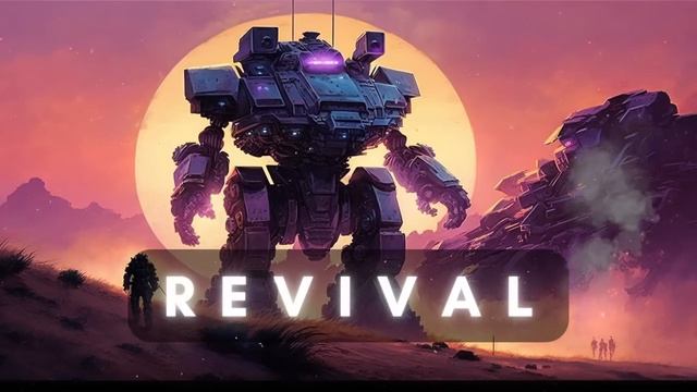 REVIVAL - A Synthwave Mix For Mechwarriors