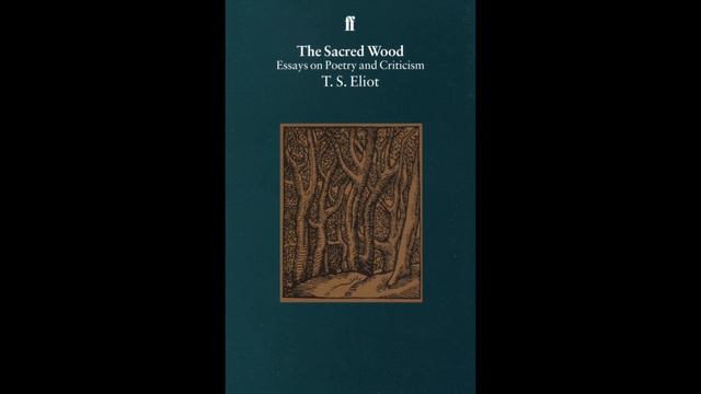 T. S. Eliot – Introduction to The Sacred Wood (1920) смотреть онлайн