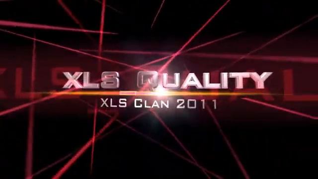 XLS_Quality intro created by XLS_DeSiRe(XLS Clan 2011) смотреть онлайн