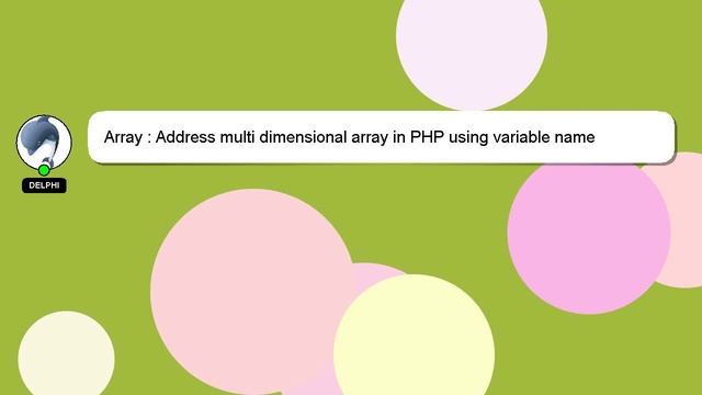 Array : Address multi dimensional array in PHP using variable name смотреть онлайн