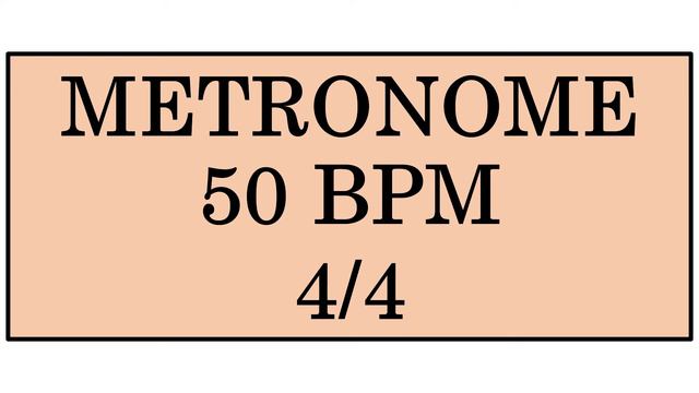 METRONOME 50 BPM 4/4 500 BAR смотреть онлайн