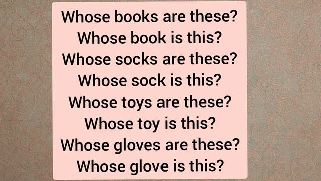 Вопросы с вопросительным словом WHOSE и местоимениями THIS, THESE, THAT, THOSE. смотреть онлайн