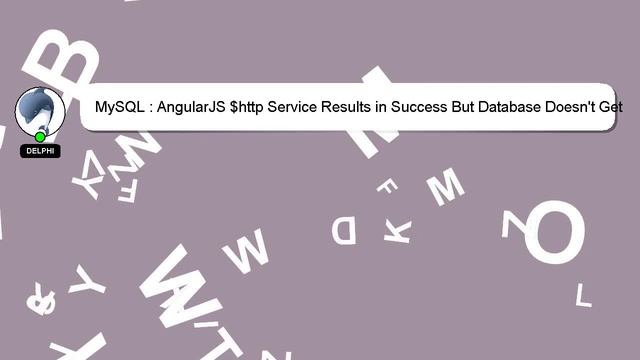 MySQL : AngularJS $http Service Results in Success But Database Doesn't Get Updated смотреть онлайн