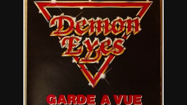 Demon Eyes 1987 Garde à vue Heavy Metal France смотреть онлайн