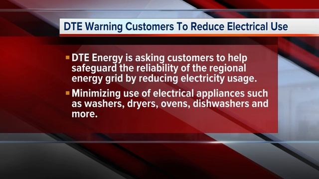 DTE warning customers to reduce electrical use смотреть онлайн