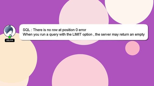 SQL : There is no row at position 0 error смотреть онлайн