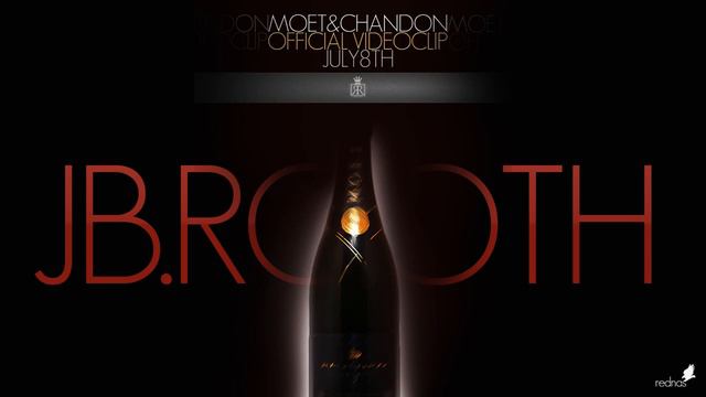 JB.Rooth-Moët & Chandon ( produced by REDNAS ) смотреть онлайн