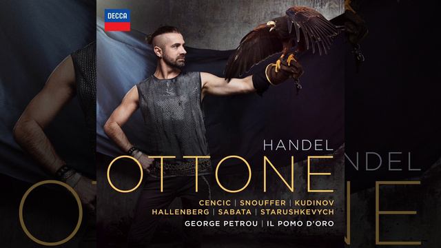 Handel: Ottone, HWV 15 / Act 3 - "Un disprezzato affetto" смотреть онлайн