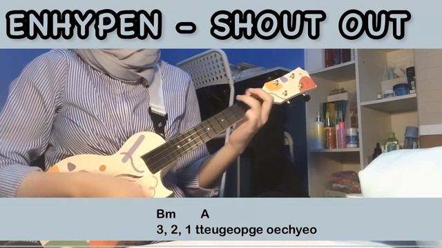 ENHYPEN (엔하이픈) - SHOUT OUT | Ukulele Cover with chords By Selly #enhypen смотреть онлайн