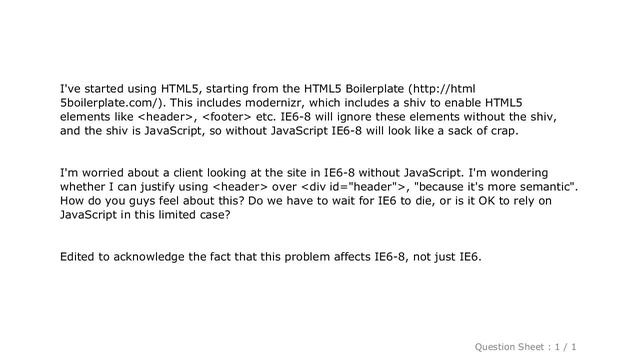 HTML : Is it worth worrying about IE6-8 sans JavaScript when using HTML5 shiv? смотреть онлайн