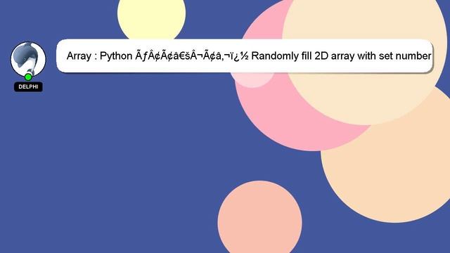 Array : Python ÃƒÂ¢Ã¢â€šÂ¬Ã¢â‚¬ï¿½ Randomly fill 2D array with set number of 1's смотреть онлайн