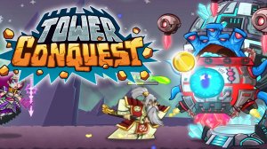 Tower Conquest #274 ВКРАТЦЕ ОБЬЯСНЮ ?