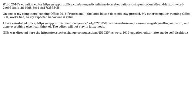 MS Word 2016 equation editor: latex mode self-disables смотреть онлайн