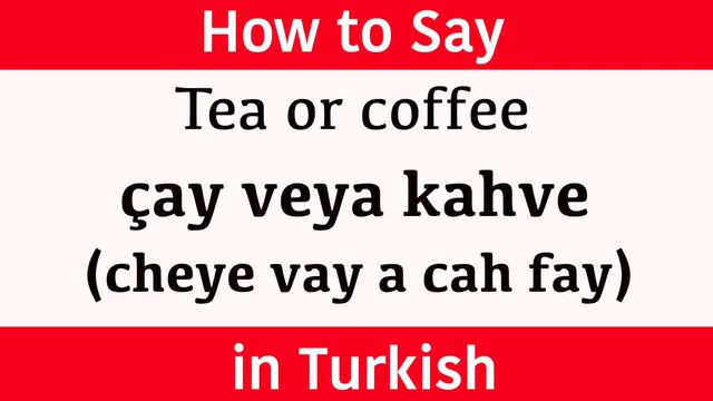 How to say "Tea or Coffee" in Turkish | Learn Turkish Fast with Easy Turkish Lessons смотреть онлайн
