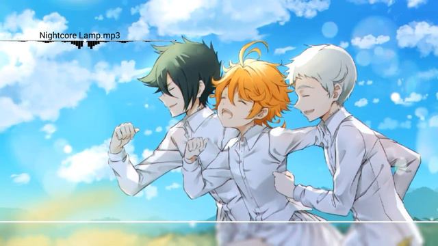 Nightcore Lamp | Yakusoku no Neverland ending 2 смотреть онлайн