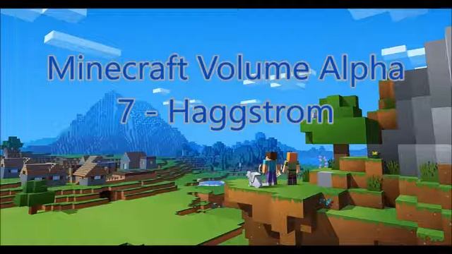C418 - Haggstrom ( Minecraft Volume Alpha 7 ) ( Hal 3 ) смотреть онлайн