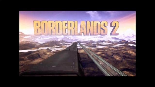 Borderlands 2 Intro + Sinister Kid By The Black Keys смотреть онлайн