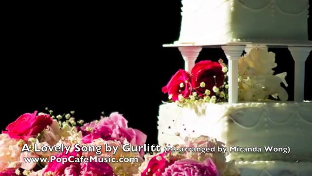 A Lovely Song by Gurlitt - Classical Wedding Music Re-arranged by Miranda Wong смотреть онлайн