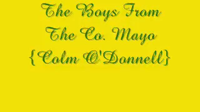 The Boys From The County Mayo - Colm O'Donnell смотреть онлайн
