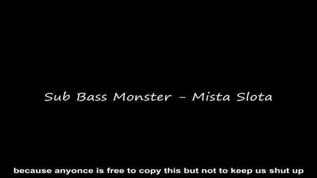 Sub Bass Monster - Mista Slota (english subtitles) смотреть онлайн