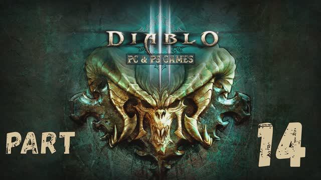 Diablo 3 Part 14 Final