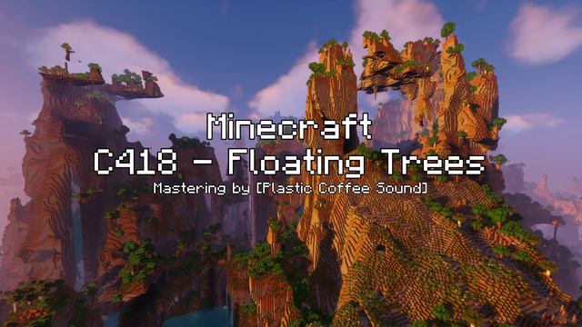 Minecraft OST - Floating Trees [🔊HQ🔊] [🎵NOSTALGIC🎵]