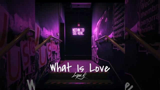 What Is Love (Slowed + Reverb) смотреть онлайн
