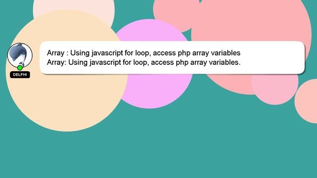 Array : Using javascript for loop, access php array variables смотреть онлайн