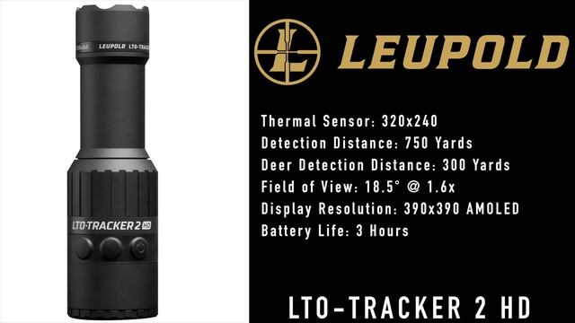 Leupold LTO Tracker 2 and Tracker 2 HD Thermal Imagers Review смотреть онлайн