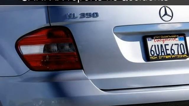 2006 Mercedes-Benz ML350 3.5L Used Cars - BURBANK,California - 2013-12-12 смотреть онлайн