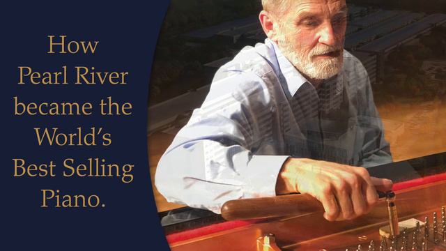 How Pearl River became the World's Best Selling Piano. смотреть онлайн