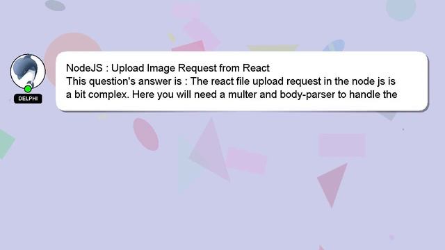 NodeJS : Upload Image Request from React смотреть онлайн