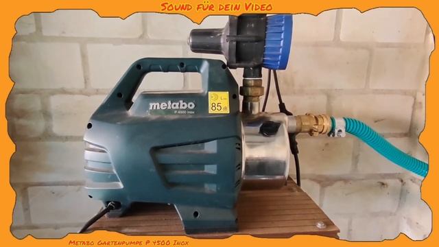 Pumpengeräusche - Metabo Gartenpumpe P 4500 Inox #SoundsfürdeinVideo #Videosound #GratisSounds