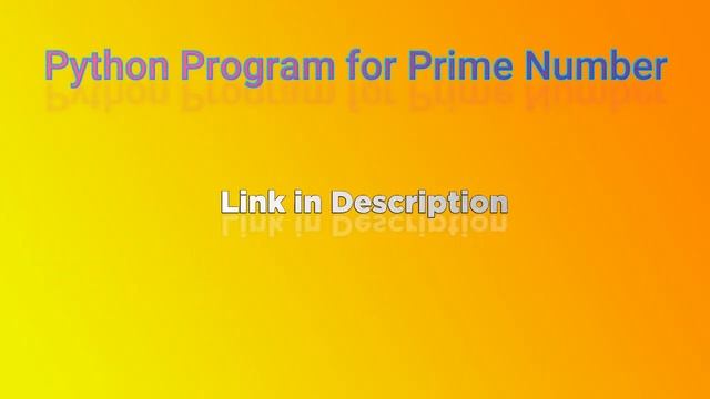 Python Program To Check Prime Number | Computer Science XI & XII | Link in Description смотреть онлайн