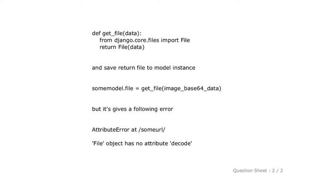 Django : Save base64 image in django file field смотреть онлайн