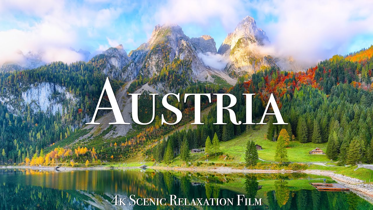 Austria 4K - Scenic Relaxation Film With Calming Musiс