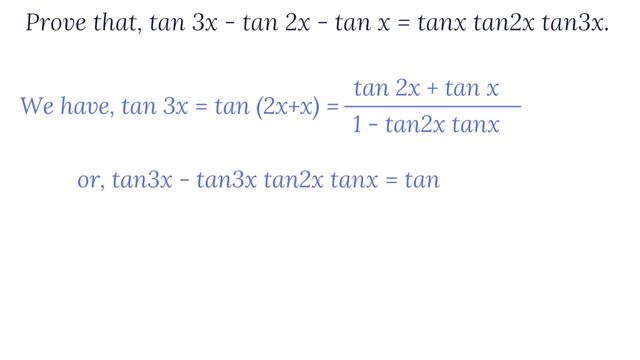 prove that, tan3x-tan2x-tanx=tanxtan2xtan3x|trigonometrice important problem|#class11 #maths #sndey смотреть онлайн