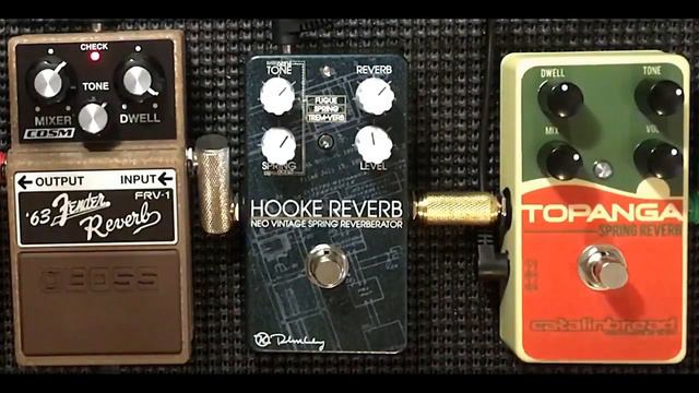 Boss FRV-1 VS Keeley Hooke VS Catalinbread Topanga - Spring Reverb Shoot Out!