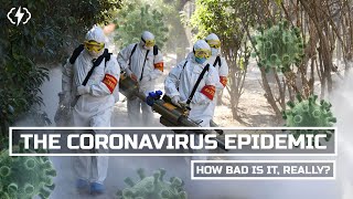 How Bad Is The Coronavirus?