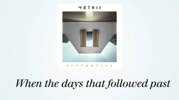 METRIC - Speed the Collapse (Official Lyric Video)