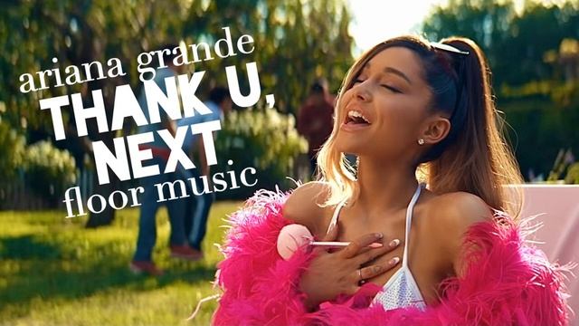 Thank U, Next - Ariana Grande Floor Music!? Groovy and fun! смотреть онлайн