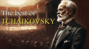 The Best Of Tchaikovsky - симфония 6